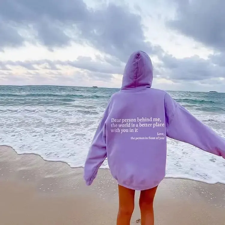 Dear Person Behind Me,the World Is A Better Place,with You In It,love,the Person In Front Of You,Women's Plush Letter Printed Kangaroo Pocket Drawstring Printed Hoodie Unisex Trendy Hoodies " plush hoodies"
